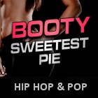 Booty - Sweetest Pie