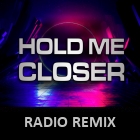 Hold Me Closer