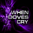 When Doves Cry