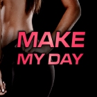 Make My Day