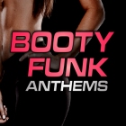 Booty Funk Anthems