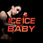 Ice Ice Baby