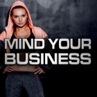 Mind Your Business