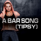 Bar Song (Tipsy)